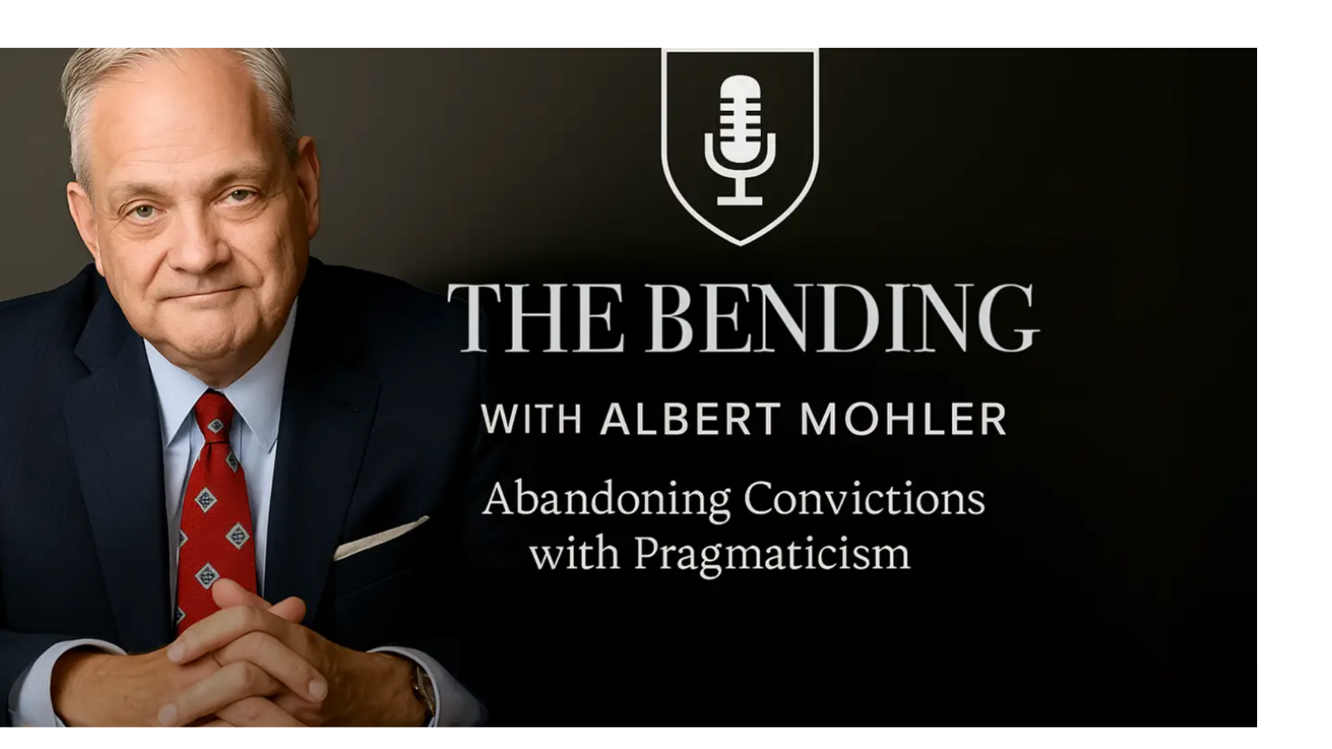 Al Mohler goes progressive on his podcast, "The Bending."